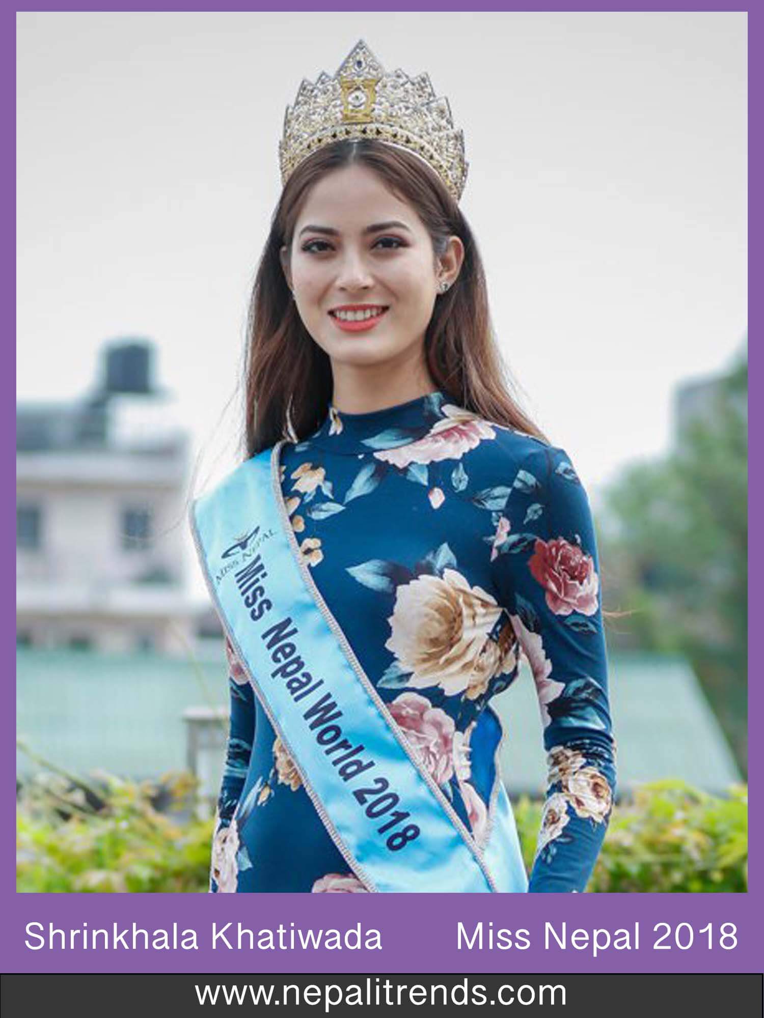 Shrinkhala Khatiwada Miss Nepal 2018