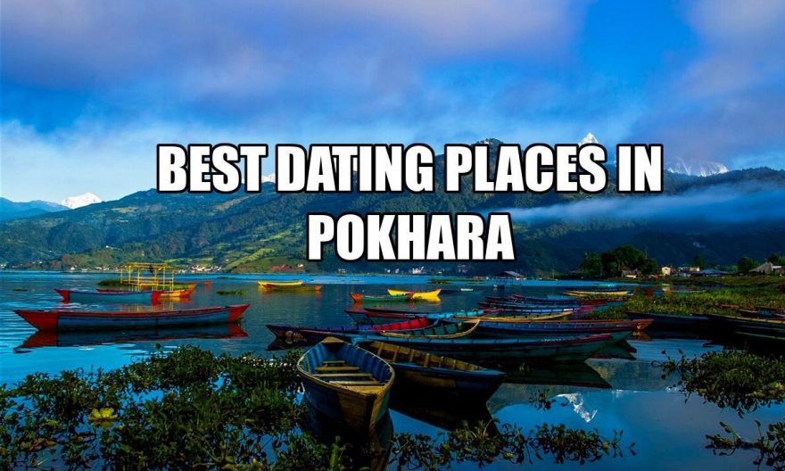 dating spot în pokhara)